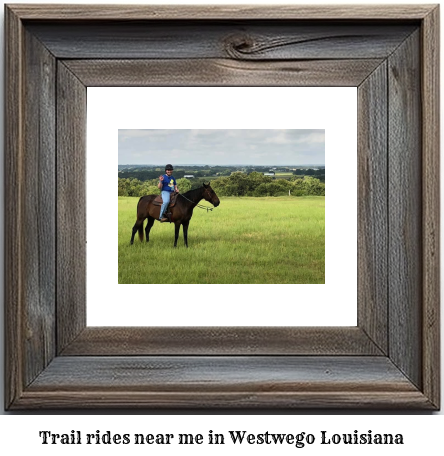 trail rides near me in Westwego, Louisiana